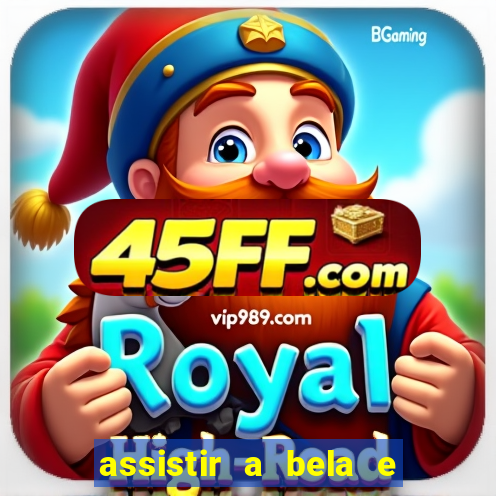 assistir a bela e a fera (1991 online dublado)